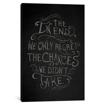 Chances We Didn't Take - Wrapped Canvas Print
