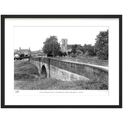 Stillingfleet, Church And Bridge C1960 by Francis Frith - Single Picture Frame Print