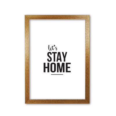 Let's Stay Home - Print