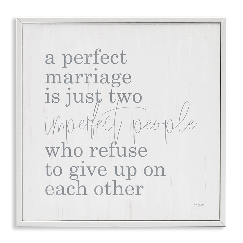 «Perfect Wedding Refuse to donner Up», estampe numérique, design by Jaxn Blvd., H 17 po x l 17 po