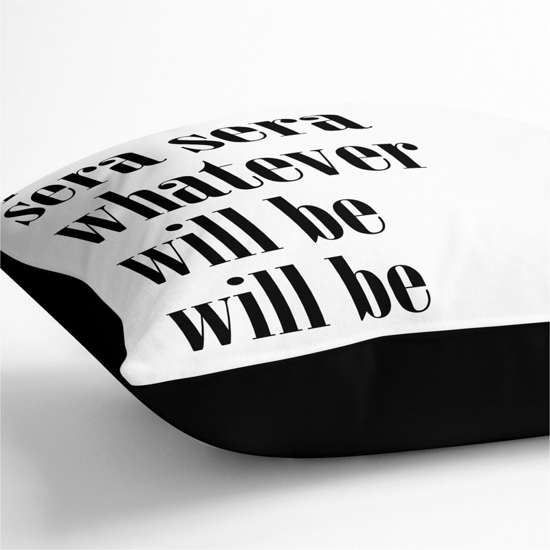 Que Sera Sera Typography Scatter Cushion, Black, 40cm H x 40cm W x 15cm D