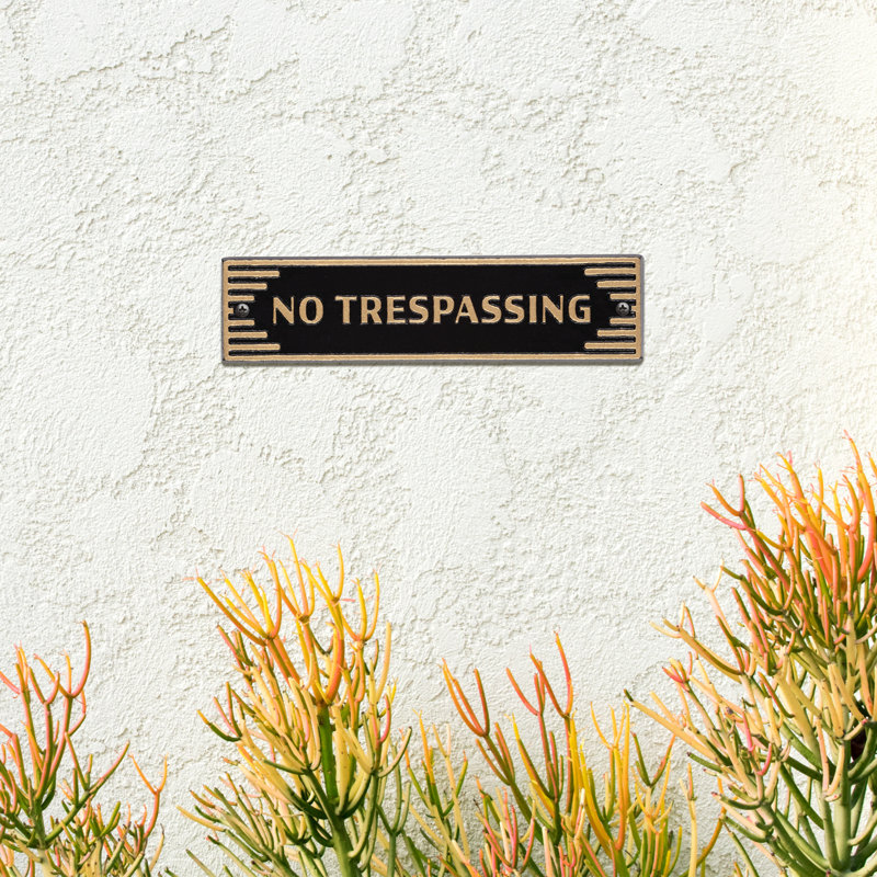 Door Statement Art Deco Plaque - No Trespassing