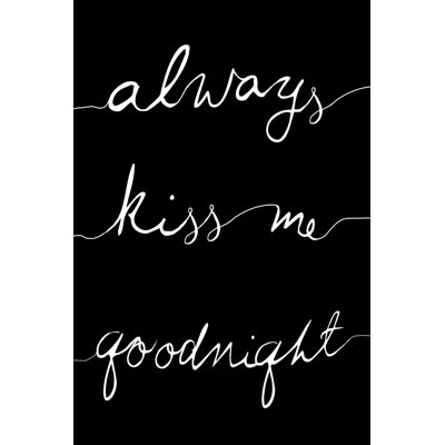 " Always Kiss Me "