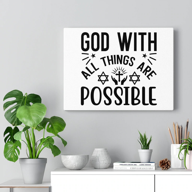 God All Things Are Possible - Wrapped Canvas Print, 28cm H x 36cm W