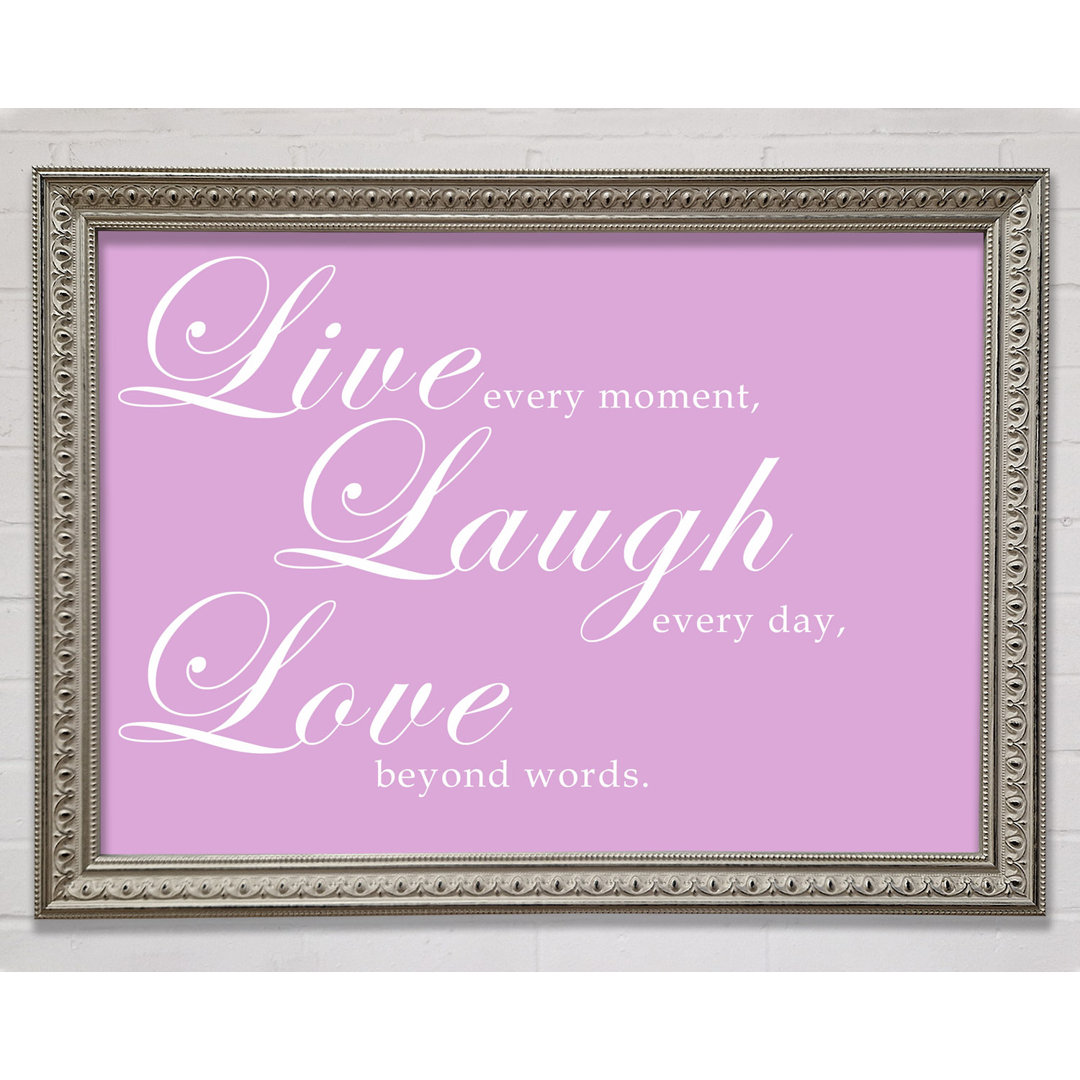 Liebe Zitat Live Laugh Love 2 Gerahmter Druck