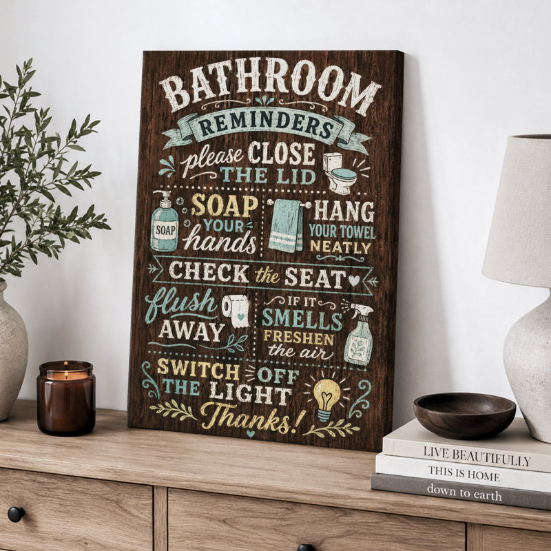 «Rustic Bathroom Reminders», impression sur bois, impression sur toile encadrée, 18" H x 12" W x 1.5" D, Wrapped Canvas