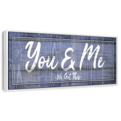 Panneau mural «You And Me We Got This I»