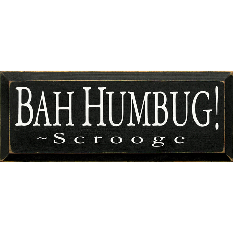 «Bah-Humbug! par Scrooge, art textuel sur bois