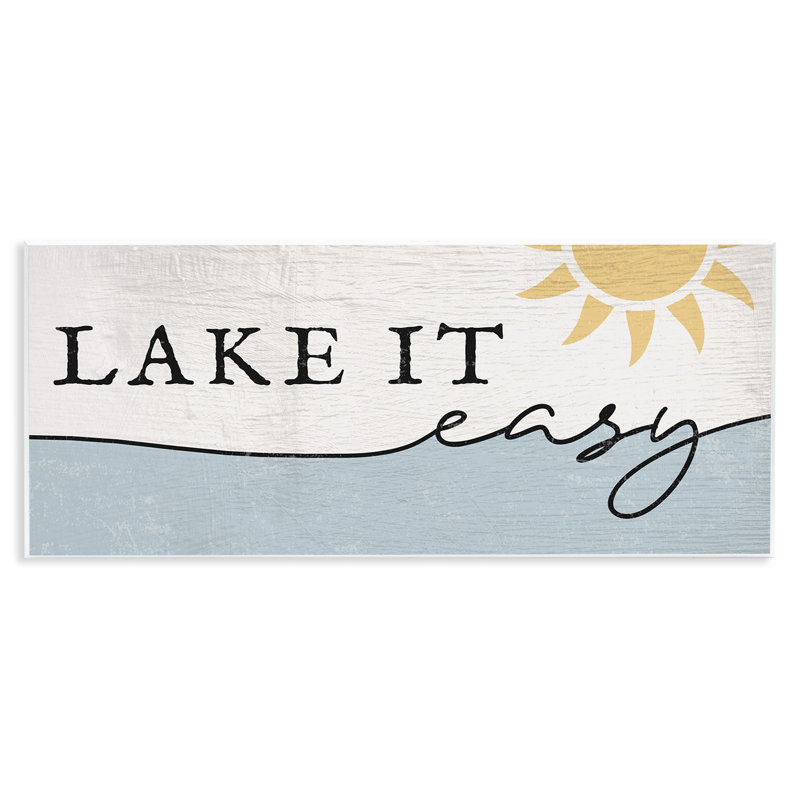 «Nautical Pun Lake It Easy», eau ensoleillée