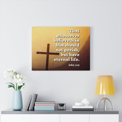Eternal Life John 3:15 1 Piece Wrapped Canvas Wall Art