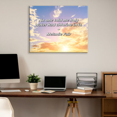 Artsy Quote "No one told me holy water had chlorine in it." By Melanie Fair Gallery Wrapped Canvas