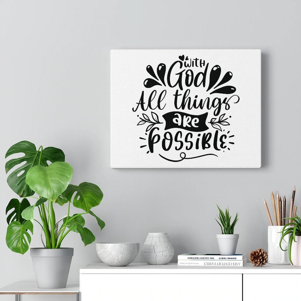 God All Things Are Possible - Wrapped Canvas Print