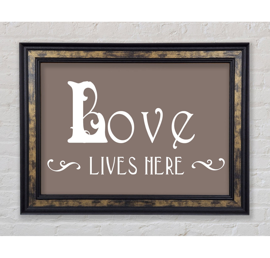 Gerahmtes Poster Love Lives Here Vines Beige