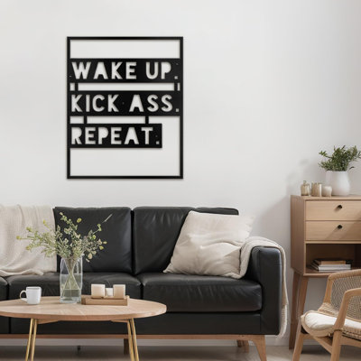 Wake Up Kick Ass Repeat - Motivational Wall Sign Modern Abstract Wall Accent Sculpture Hanging Decoration Metal Wall Decor