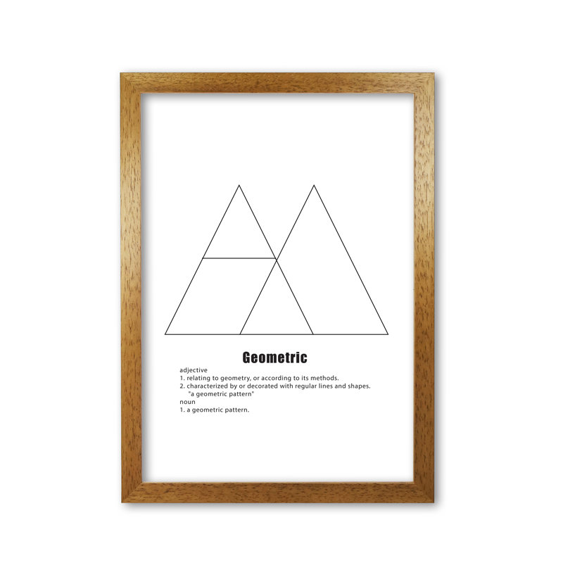 Geometric Meaning Textual Art Print By Pixy Paper by Pixy Paper - Single Picture Frame Print, Honey Oak, 84.1cm H x 59.4cm W