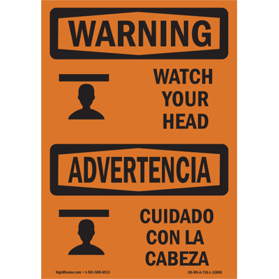 Watch Your Head With Symbol Bilingual Plastic Sign 10" X 7"