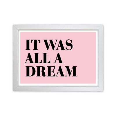 It Was All A Dream Neon Funk by Pixy Paper - Single Picture Frame Print