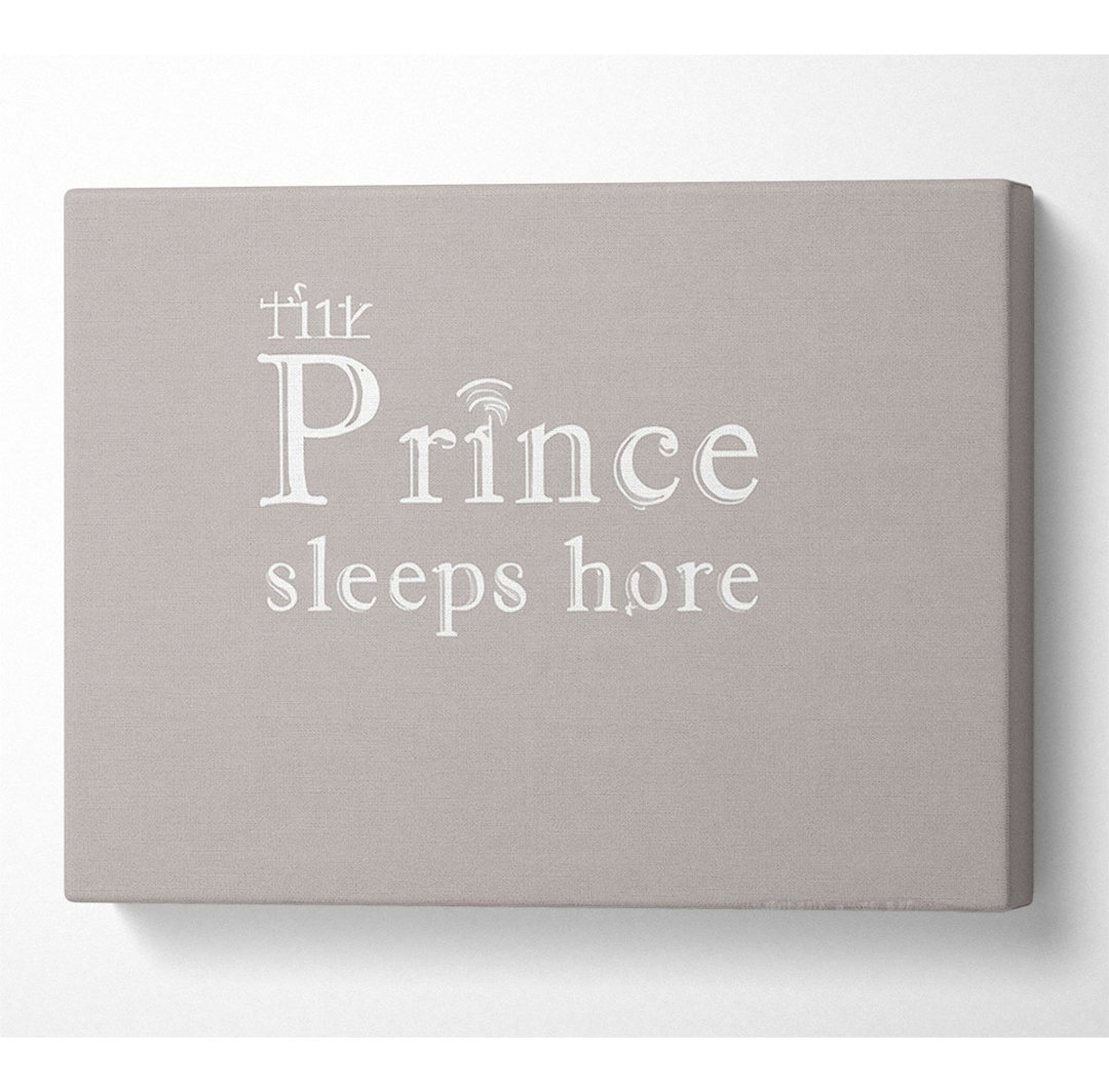 Jungenzimmer Zitat Der Prinz schläft hier Beige - Wrapped Canvas Typografie