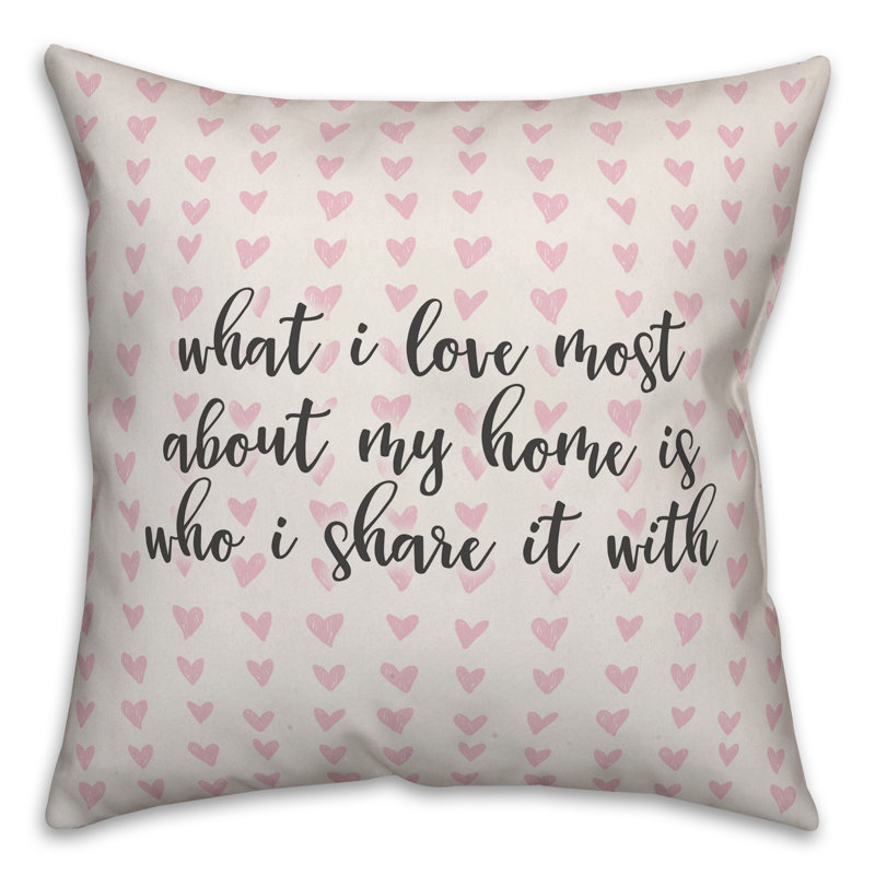  Oreiller carré What I Love Most About My Home in Hearts, Housse de coussin