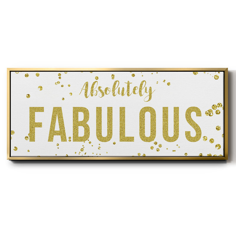 Fabulous- Framed Canvas