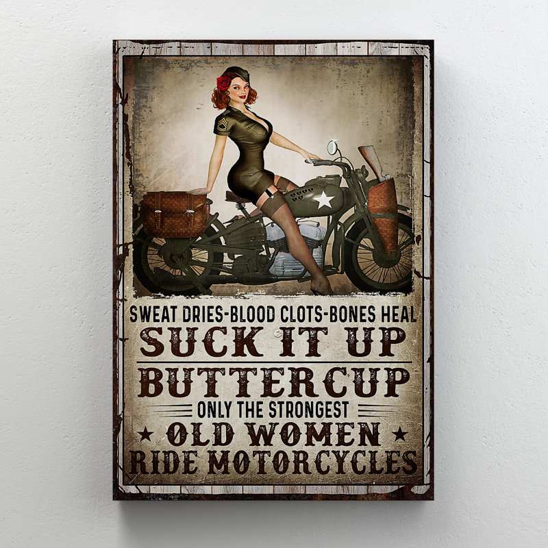 «Women Riding Motorcycles - Suck It Up, Butter Cup Value N'applique pas - Impression sur toile tendue