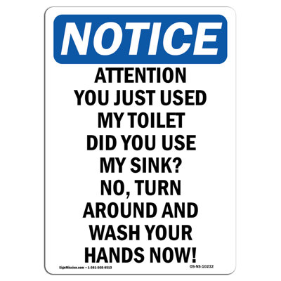Attention You Just Used My Toilet Sign