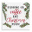 «Coffee & Christmas Music», plaque murale par Dogwood Portfolio