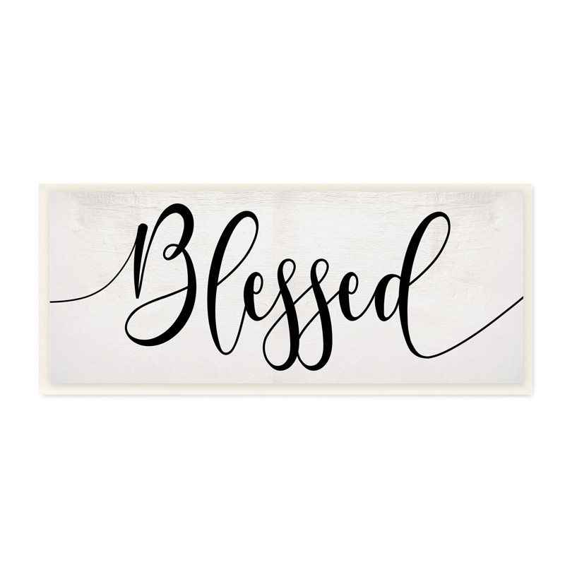 " Blessed Phrase Bold Cursive Faith Based Typography " by Daphne Polselli, 7" H x 17" W, Wall Plaque