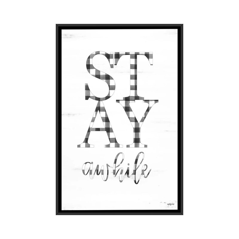 « Stay some some », art textuel, H 26 po x l 18 po x 1,5 po, Pas de tapis, Toile avec cadre noir