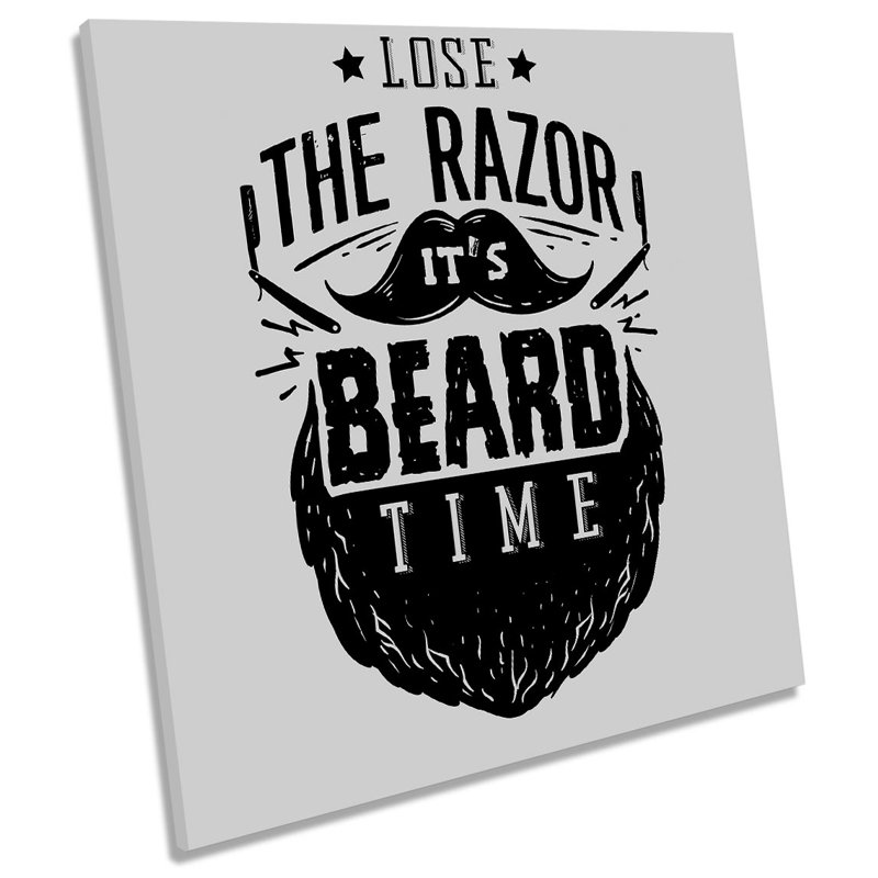 Lose The Razor Beard Time - Wrapped Canvas Print, 91.4cm H x 91.4cm W x 4cm D