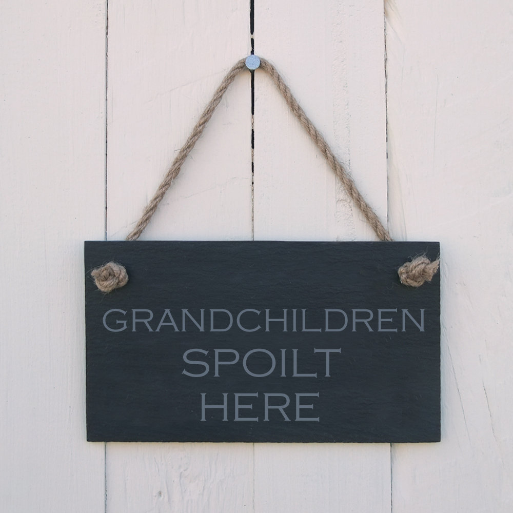 Richlands Grandchildren Spoilt Here Sign