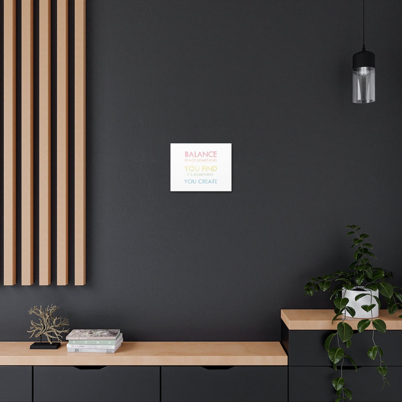" Inspirational Create Balance Motivation For Home Office Gym Inspiring Success ", 12" H x 18" W x 1.25"D