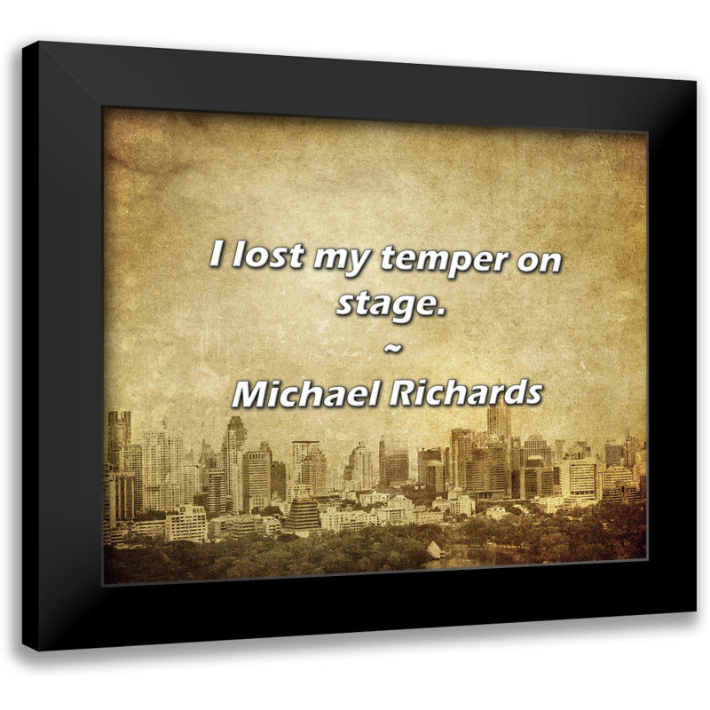 Citation de Michael Richards: J'ai perdu mon sang-froid sur scène.