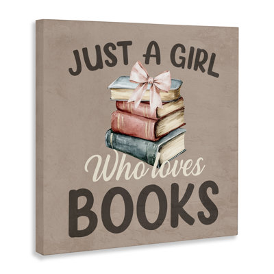 Just A Girl Who Loves Books Canvas, design by Kim Allen
