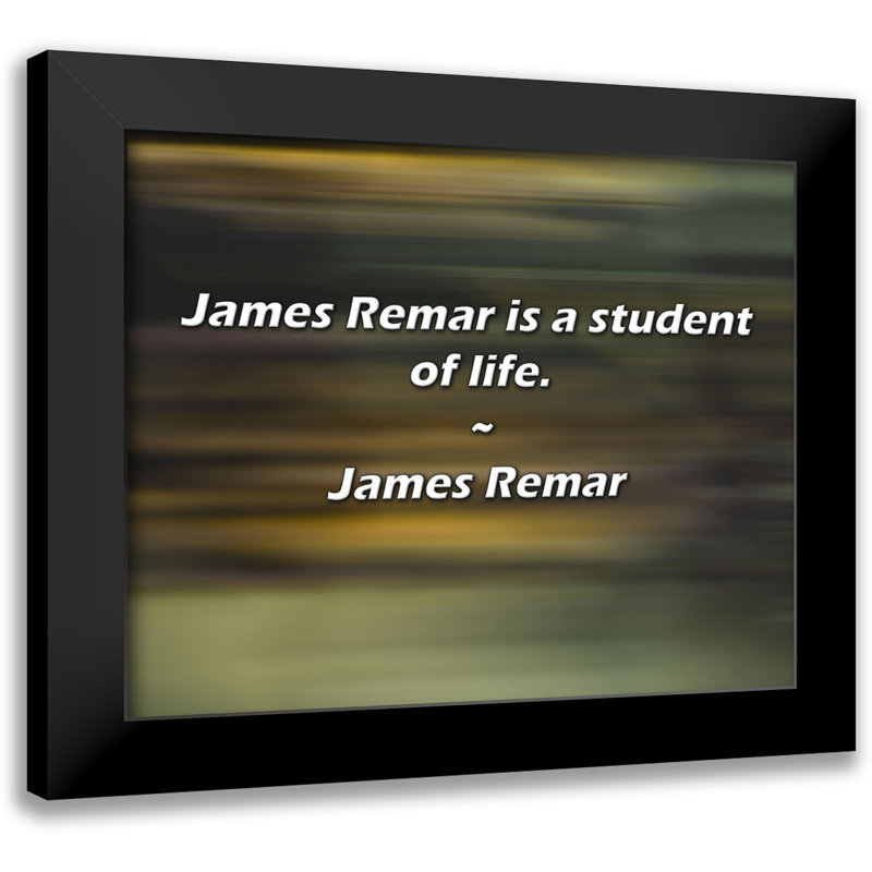 James Remar Quote: James Remar is a student of life.
