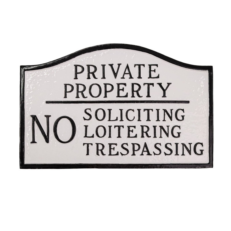 Plaque de déclaration en arche souple standard sans propriété, sans démarcation, sans propriété privée - blanc / noir