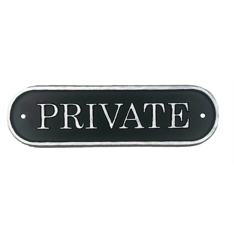 Private Home Décor Sign