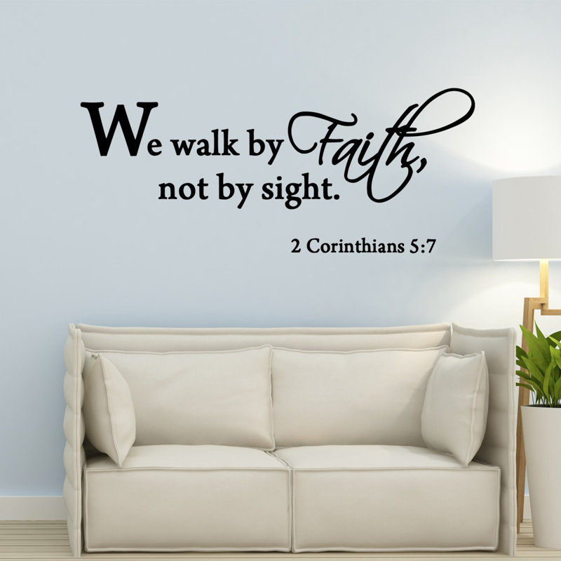 Adhésif mural «We Walk By Faith Not By Sight», 18 x 42