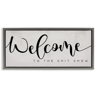 Sassy Welcome Phrase Framed Floater Canvas Wall Art by Daphne Polselli