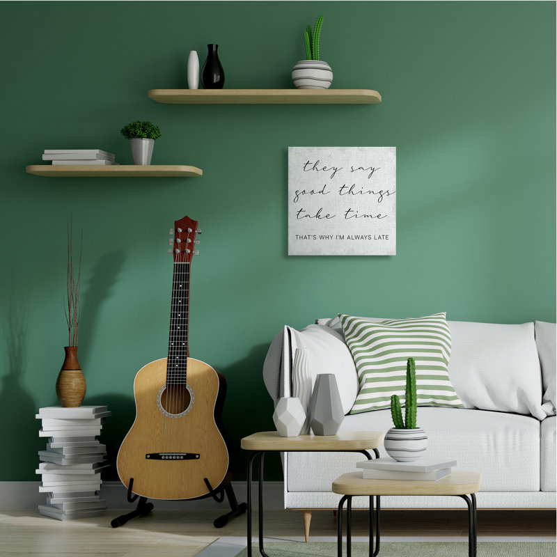 Good Things Always Late phrase beauté inspirante, H 24 po x l 24 po, Toile tendue