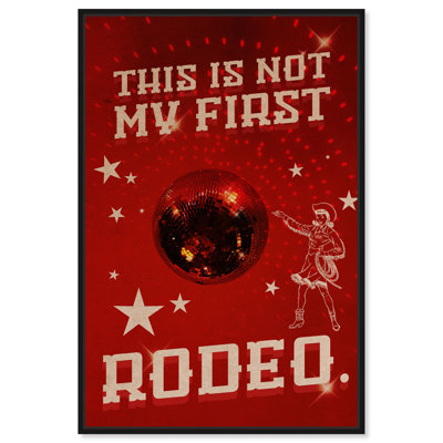 Not My First Rodeo - Impression sur toile