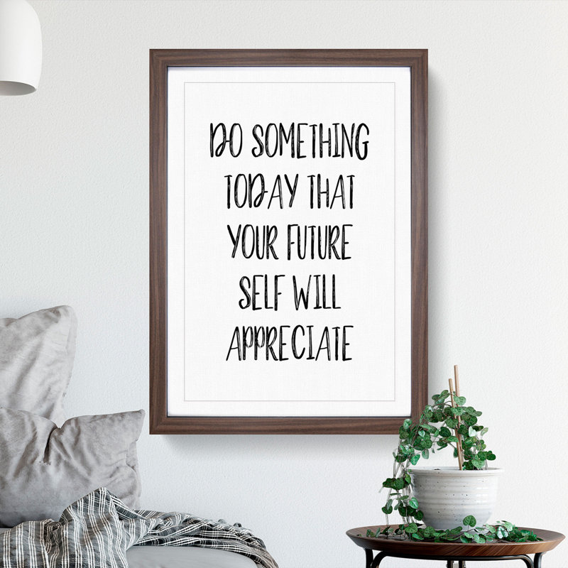 Do Something Today - Picture Frame Typography, Walnut, 65cm H x 48cm W x 2cm D