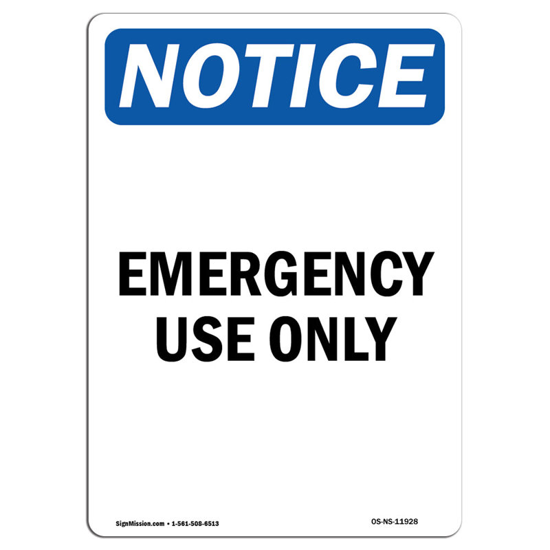 Emergency Use Only Sign