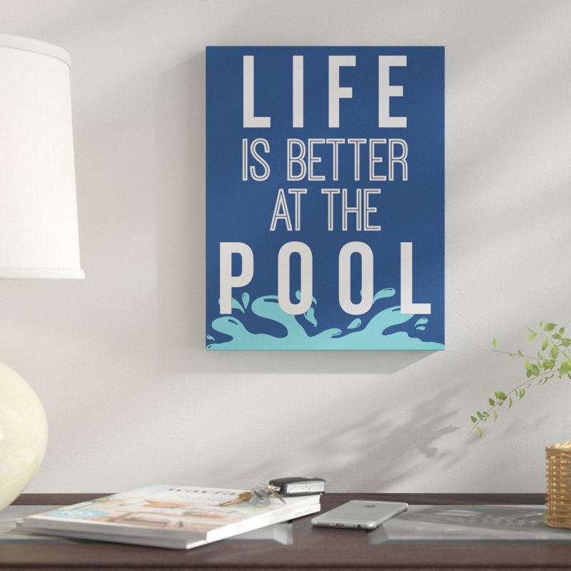 «Life is Better at the Pool», reproduction d'art textuel sur toile tendue