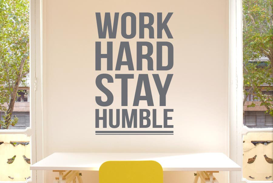 Work Hard Stay Humble Wall Sticker