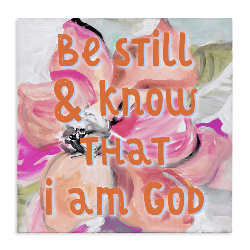 «Bright Be Still Scripture Canvas» par Lanie Loreth, H 17 po x l 17 po
