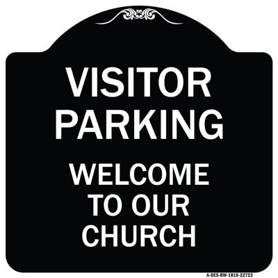 Visitor Parking Welcome to Our Church Black & White 18" X 18" Heavy-Gauge Aluminum Architectural Sign