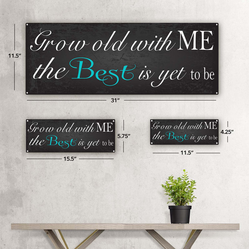 «Grow Old With Me Metal Sign» sur métal, H 4,25 po x l 11,5 po
