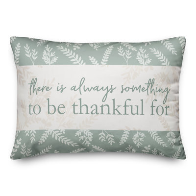  There Is Always Something to Be Thankful for Lumbar Pillow