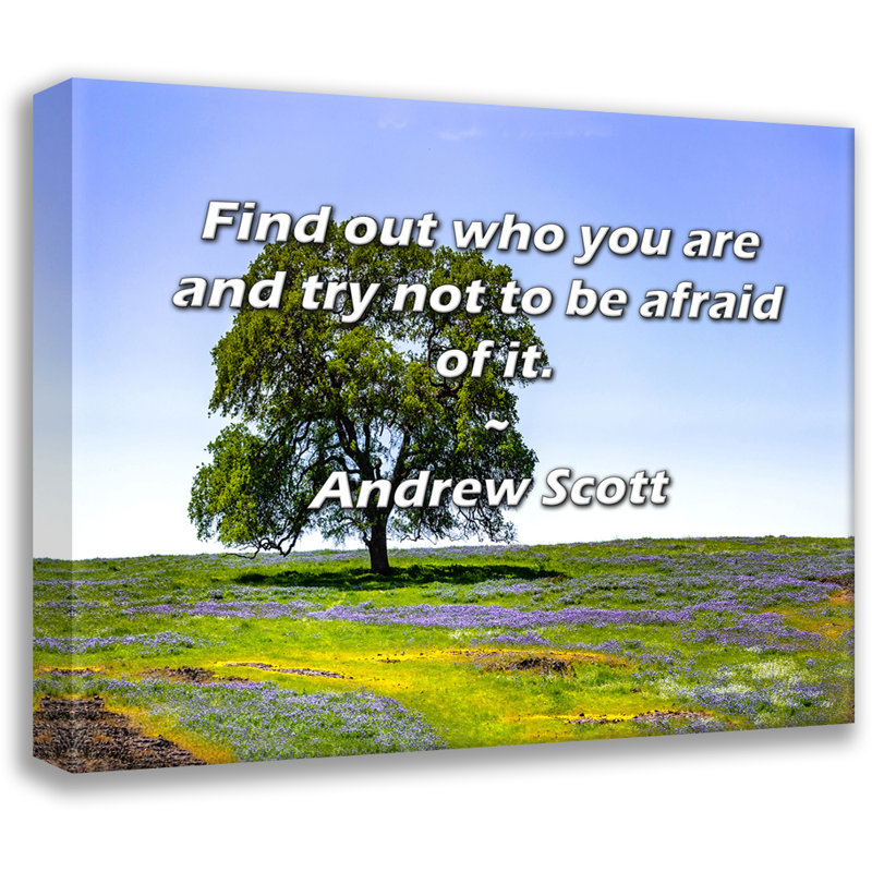 Fleur De Lis Living Gallery Wrapped Canvas By Andrew Scott: "Find out who you are and try not to be afraid